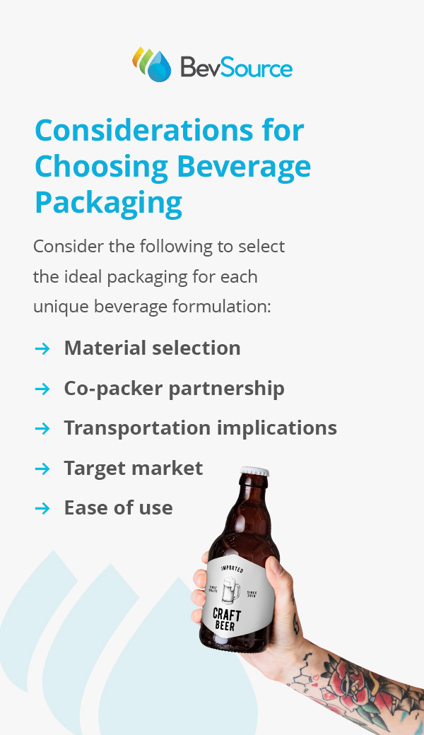 Considerations for Choosing Beverage Packaging