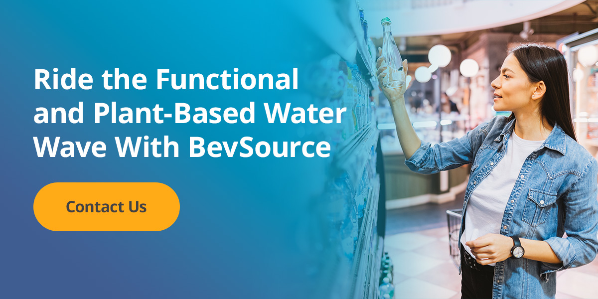 Ride the Functional and Plant-Based Water Wave With BevSource