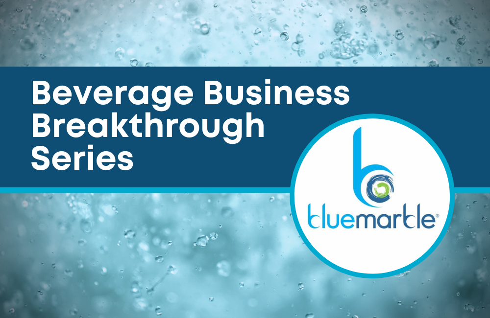 Blue Marble Beverage Business Breakthrough