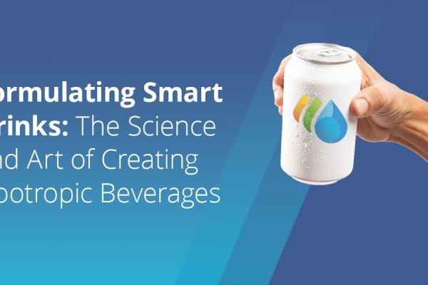 Formulating Smart Drinks: The Science and Art of Creating Nootropic Beverages