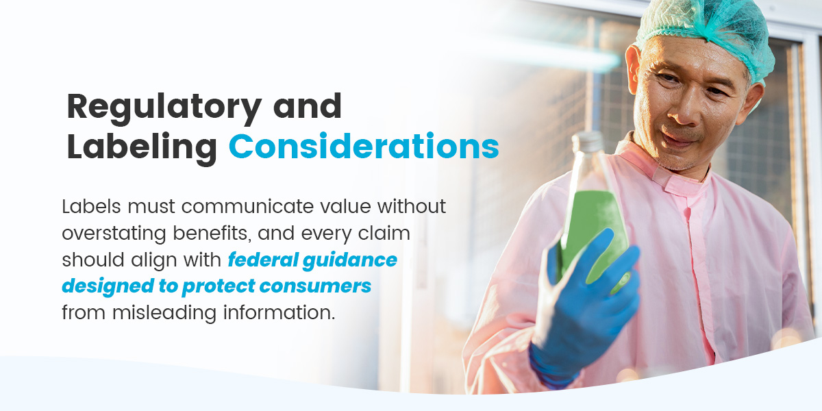 Regulatory and Labeling Considerations
